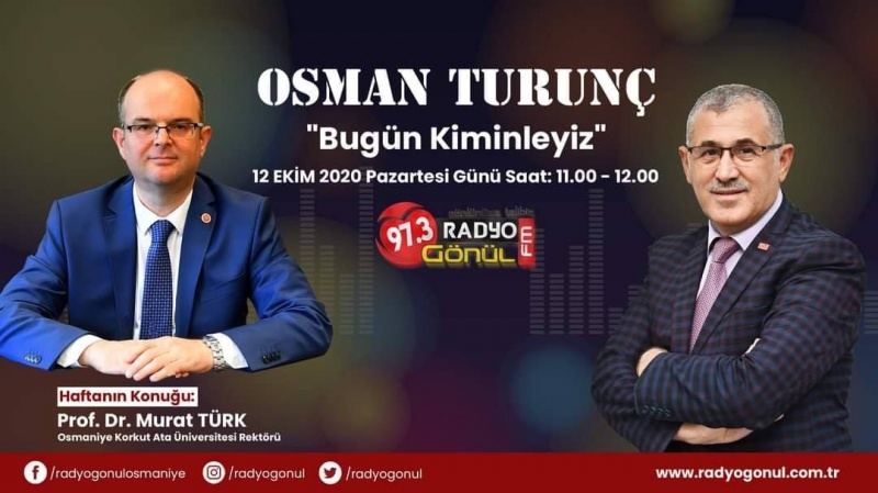 OKÜ Rektörü Prof. Dr. Murat Türk, Radyomuza Konuk Oluyor