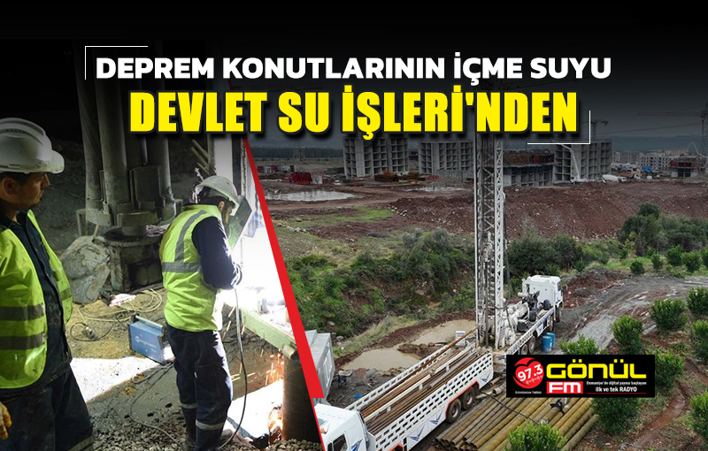 Deprem konutlarının içme suyu DSİ’den