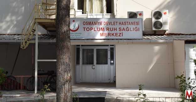 Osmaniye'de Toplum Ruh Sağlığı Merkezi  