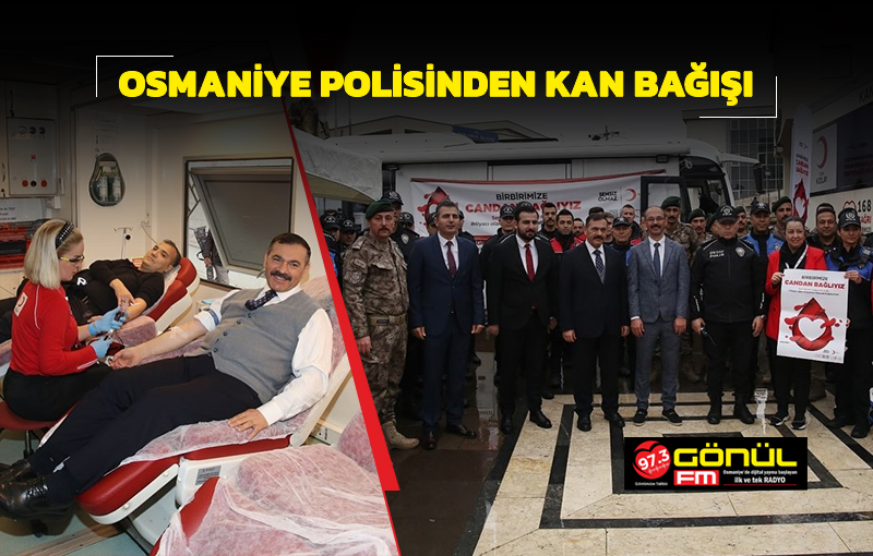 Osmaniye polisinden kan bağışı