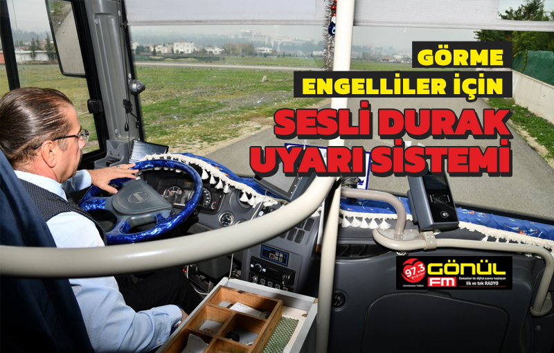 Görme engelliler için sesli durak uyarı sistemi