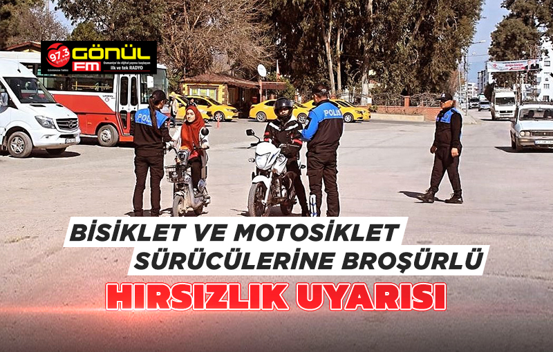 Polisten, bisiklet ve motosiklet sürücülerine broşürlü hırsızlık uyarısı