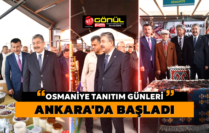 Osmaniye Tanıtım Günleri Ankara'da başladı