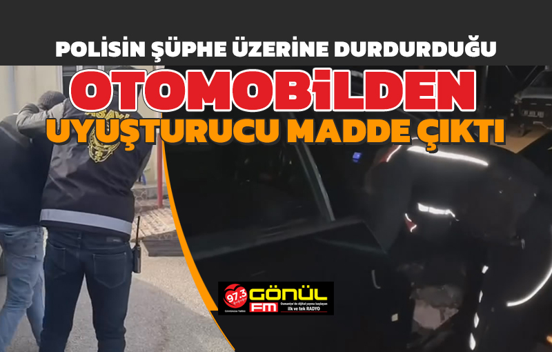 Osmaniye’de, polisin şüphe üzerine durdurduğu otomobilden uyuşturucu madde çıktı