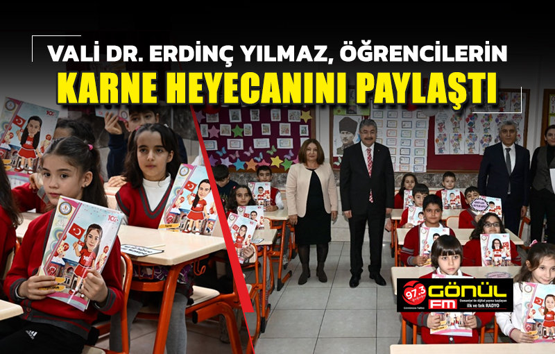 Vali Dr. Erdinç Yılmaz Öğrencilerin Karne Heyecanını Paylaştı